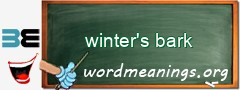 WordMeaning blackboard for winter's bark